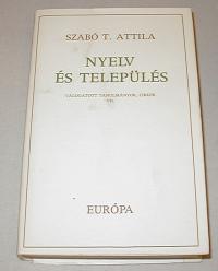Szabó T. Attila: Nyelv és település