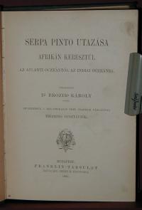 Serpa Pinto utazása Afrikán keresztül az Atlanti oczeántól az Indiai oczeánig