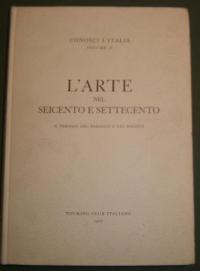L'ARTE NEL SEICENTO E SETTECENTO