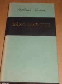 Molnár Ferenc: BÁRÓ MÁRCIUS