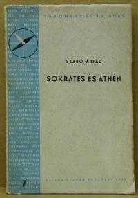 Szabó Árpád: Sokrates és Athén