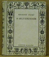 Szomory Dezső: A selyemzsinór