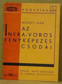 Hevesy Iván: Az infra-vörös fényképezés csodái