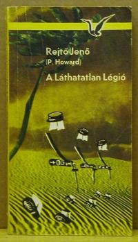 Rejtő Jenő: A Láthatatlan Légió