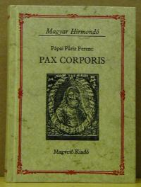 Pápai Páriz Ferenc: Pax Corporis