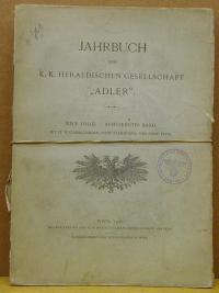 JAHRBUCH DER K. K. HERALDISCHEN GESELLSCHAFT 