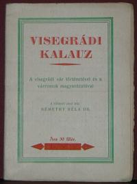 Némethy Béla: Visegrádi kalauz