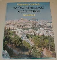 Powell Anton: Az ókori Hellász műveltsége