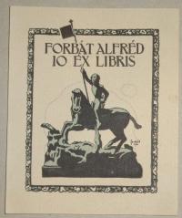Forbát Alfréd 1897-1972: 10 év ex libris