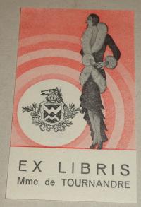 Bartos László (1902-1943): Ex Libris Mme de Tournandre